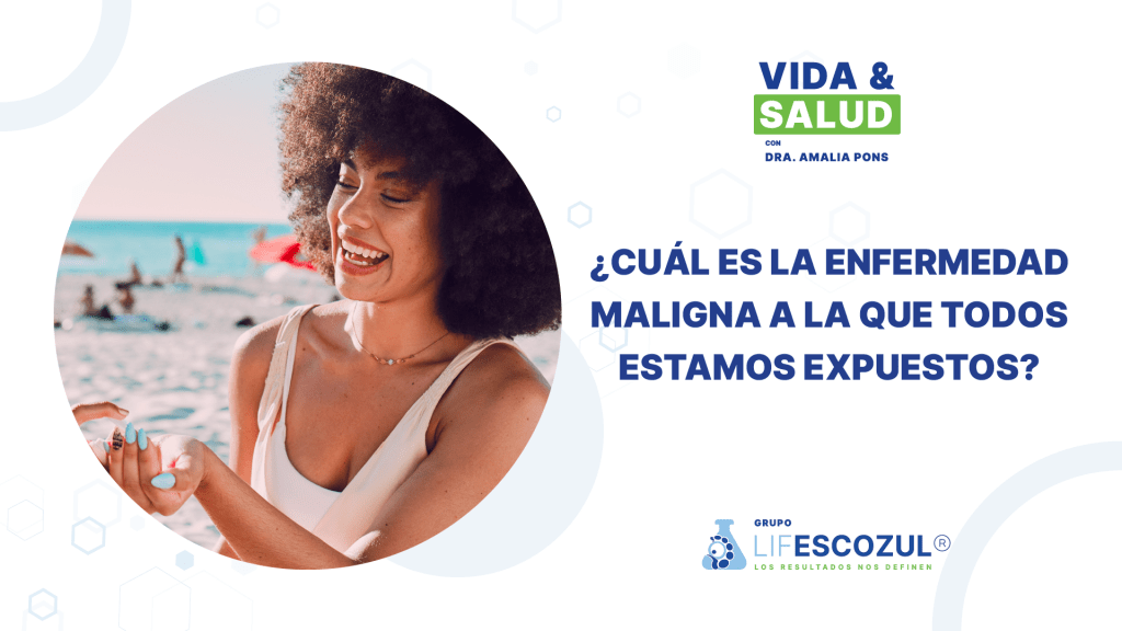 Vida y Salu Melanoma 1
